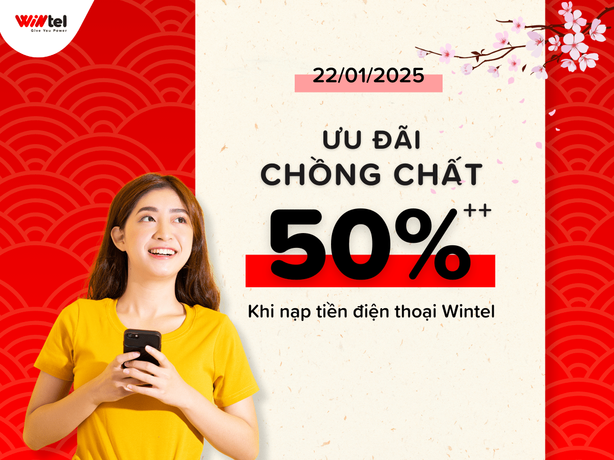 deal-chong-chat-uu-dai-cuc-sau-50-khi-nap-tien-cung-wintel-ngay-22-01-2025